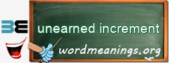 WordMeaning blackboard for unearned increment